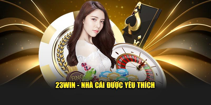 Đôi nét khái quát về sân chơi uy tín chất lượng 23WIN